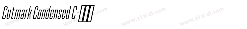Cutmark Condensed C字体转换